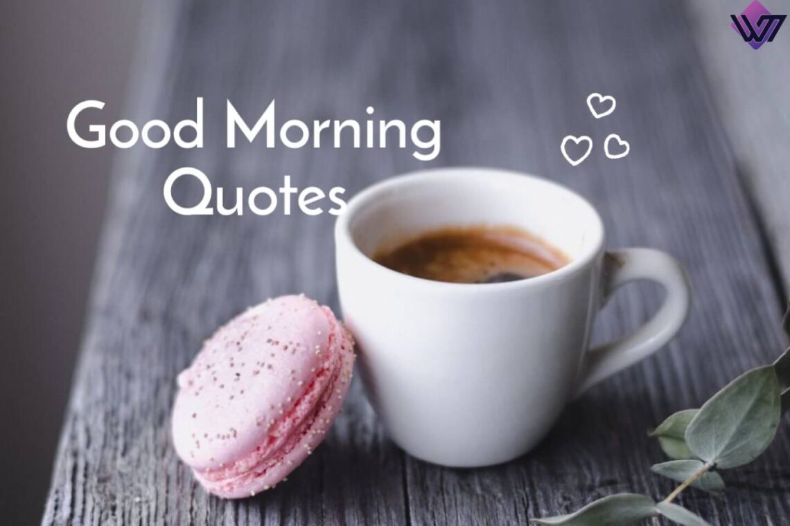 inspirational_favogkwvx18= good morning quotes